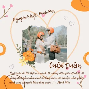 Lời bài hát Cuối tuần - Nguyên Hà ft. Minh Min | Cuối tuần Lyrics