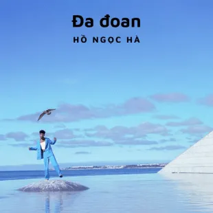 Lời bài hát Đa đoan - Phan Mạnh Quỳnh | Đa đoan Lyrics