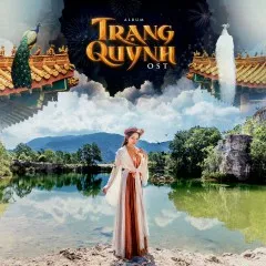 Lời bài hát Da Trắng Vỗ Bì Bạch (Trạng Quỳnh OST) – P336 Band