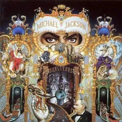 Lời bài hát Dangerous – Michael Jackson