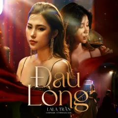 Lời bài hát Đau Lòng – LaLa Trần