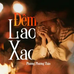 Lời bài hát Đêm Lao Xao – Phương Phương Thảo