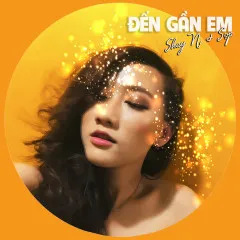 Lời bài hát Đến Gần Em – Shay N, Sọp