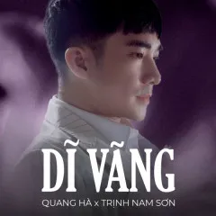 Lời bài hát Dĩ Vãng – Quang Hà