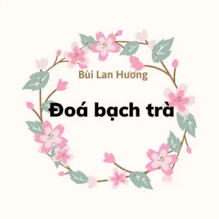 Lời bài hát Đóa bạch trà - Bùi Lan Hương | Đóa bạch trà Lyrics