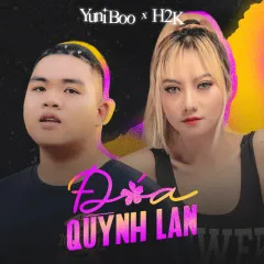 Lời bài hát Đóa Quỳnh Lan – YuniBoo, H2K