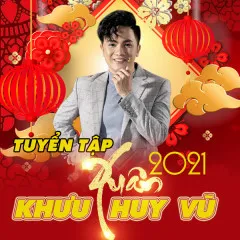 Lời bài hát Đón Xuân Này Nhớ Xuân Xưa – Khưu Huy Vũ, Ngọc Hân