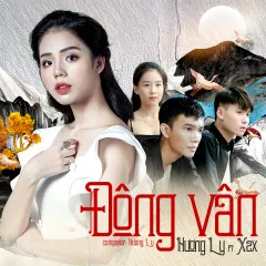 Lời bài hát Đông Vân – Hương Ly, X2X