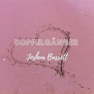 Lời bài hát Doppelgänger - Joshua Bassett | Doppelgänger Lyrics