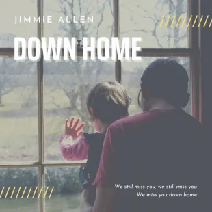 Lời bài hát Down home - Jimmie Allen | Down home Lyrics