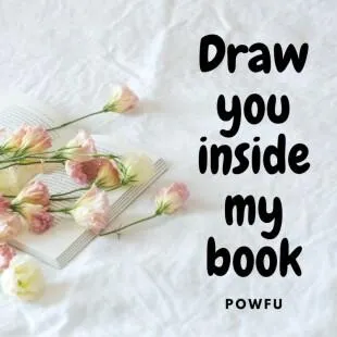 Lời bài hát Draw you inside my book - Powfu