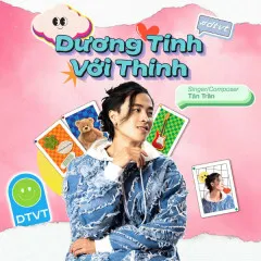 Lời bài hát Dương Tính Với Thính – Tân Trần