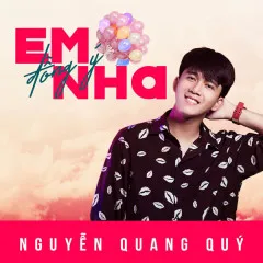 Lời bài hát Em Đồng Ý Nha – Nguyễn Quang Quý, LilGee Phạm