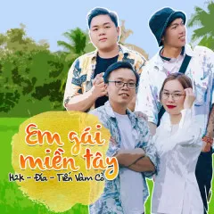 Lời bài hát Em Gái Miền Tây – H2K