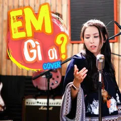 Lời bài hát Em Gì Ơi (Cover) – Thiên An