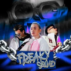 Lời bài hát Freaky Squad – Nhiều nghệ sĩ