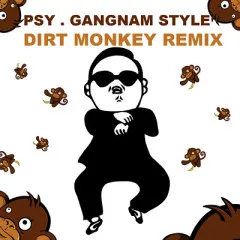 Lời bài hát Gangnam Style (Dirt Monkey Remix) – PSY