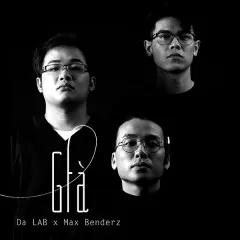 Lời bài hát Già – Da LAB