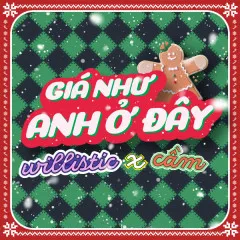 Lời bài hát Giá như anh ở đây – Willistic, Cầm