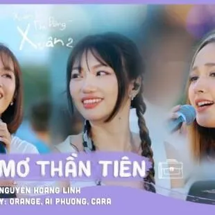 Lời bài hát Giấc mơ thần tiên - Miu Lê | Giấc mơ thần tiên Lyrics