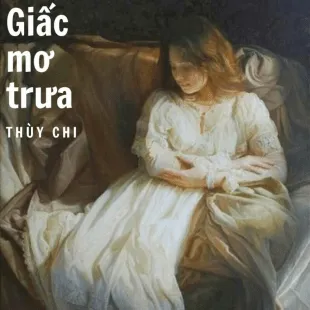 Lời bài hát Giấc mơ trưa - Thùy Chi | Giấc mơ trưa Lyrics