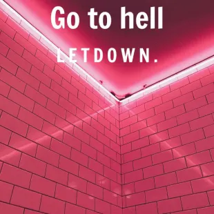 Lời bài hát Go to hell - Letdown. | Go to hell Lyrics