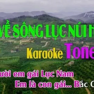 Lời bài hát Gửi về sông Lục núi Huyền - Lương Nguyệt Anh | Gửi về sông Lục núi Huyền Lyrics