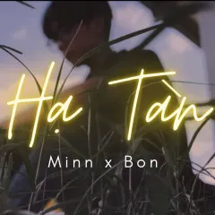 Lời bài hát Hạ Tàn – 1 9 6 7, Minn, Bon