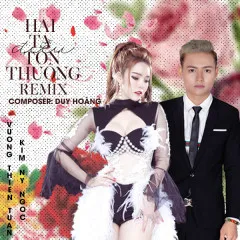 Lời bài hát Hai Ta Đều Tổn Thương (Remix) – Vương Thiên Tuấn, Kim Ny Ngọc