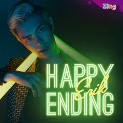 Lời bài hát Happy Ending (Beat) – ERIK