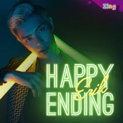 Lời bài hát Happy Ending – ERIK