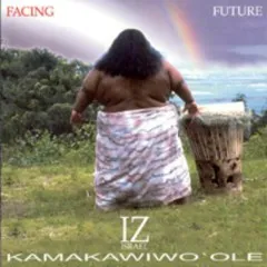 Lời bài hát Hawai’i ’78 – Israel Kamakawiwoʻole