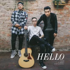 Lời bài hát Hello – Yanbi, T-Akayz, Tùng Acoustic