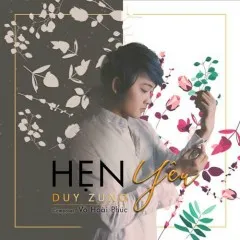 Lời bài hát Hẹn Yêu – Duy Zuno