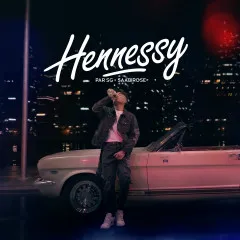 Lời bài hát Hennessy – Par SG, Saabirose