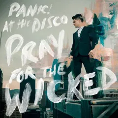 Lời bài hát High Hopes – Panic! At The Disco