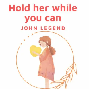 Lời bài hát Hold her while you can - Stephen Sanchez | Hold her while you can Lyrics