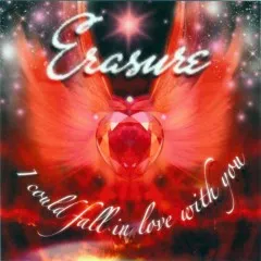 Lời bài hát I Could Fall In Love With You (Monteverde Vocal Extended Mix) – Erasure