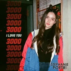 Lời bài hát I Love You 3000 – Stephanie Poetri