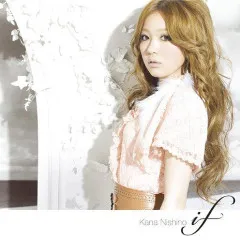 Lời bài hát IF – Nishino Kana