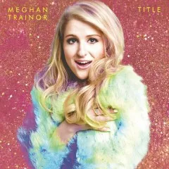 Lời bài hát I’ll Be Home – Meghan Trainor