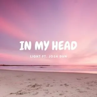 Lời bài hát In my head - Light ft. Josh Dun | In my head Lyrics