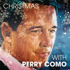 Lời bài hát It’s Beginning to Look a Lot Like Christmas – Perry Como, The Fontane Sisters