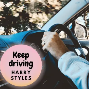 Lời bài hát Keep driving - Harry Styles | Keep driving Lyrics