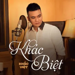 Lời bài hát Khác Biệt – Khắc Việt