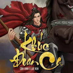 Lời bài hát Khúc Đoan Ca – Lee Ken, Cần Vinh, ECM Squad