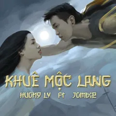 Lời bài hát Khuê Mộc Lang – Hương Ly, Jombie