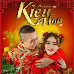 Lời bài hát Kiệu Hoa – BÌN