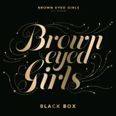 Lời bài hát Kill Bill – Brown Eyed Girls