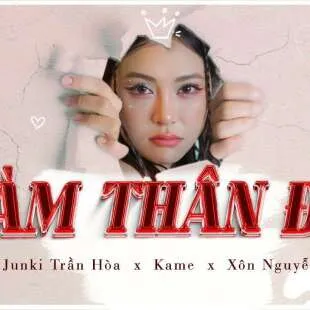 Lời bài hát Làm thân đi - Junki Trần Hòa x Kame x Xôn Nguyễn | Làm thân đi Lyrics